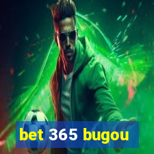 bet 365 bugou